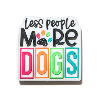 Less People More Dogs In Silicone Focal Bead